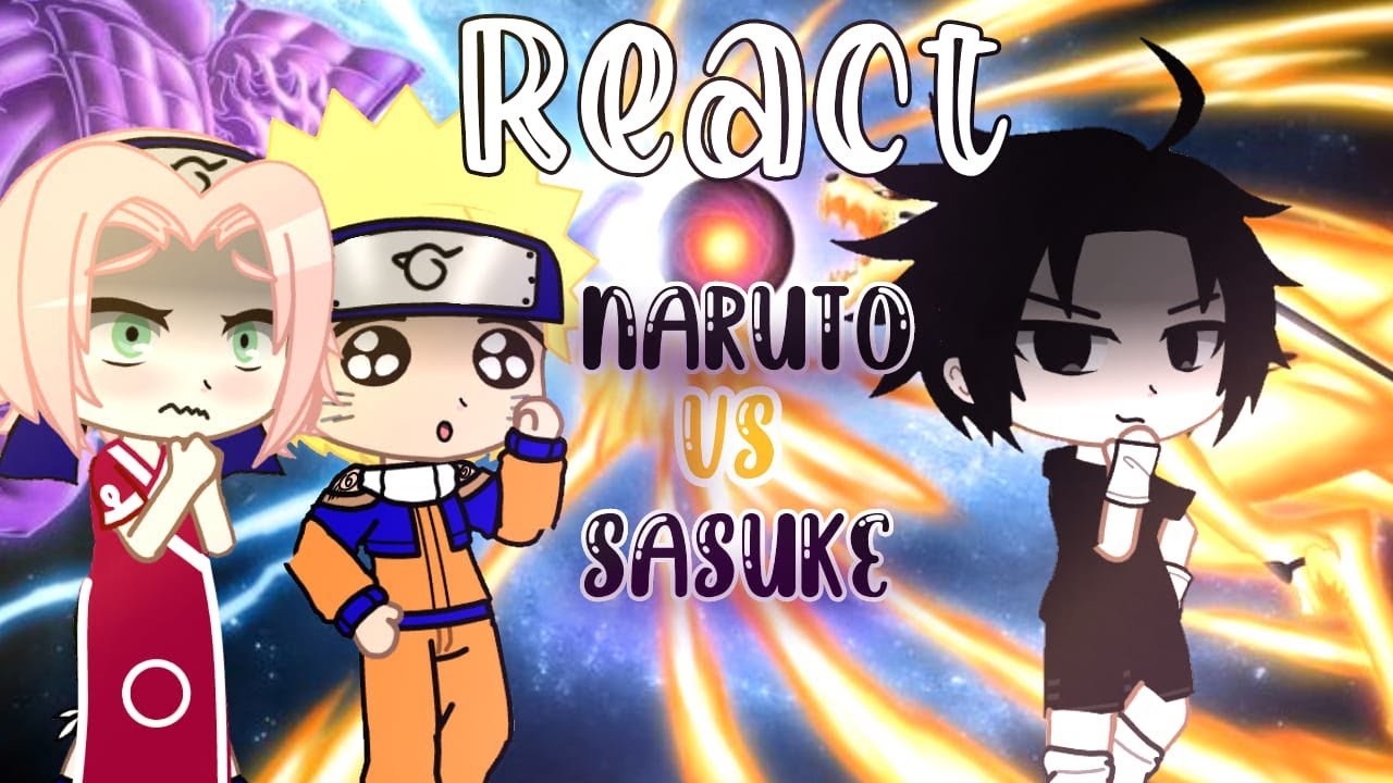 //REACT// - NARUTO VS SASUKE (Parte 2)