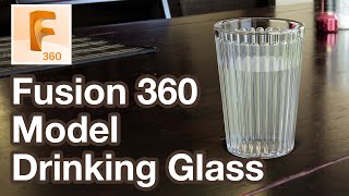 Master Autodesk Fusion 360: Create a Stylish Drinking Glass - Step-by-Step Tutorial screenshot 2