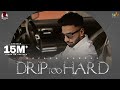 Drip Too Hard (Official Video) Navaan Sandhu | Mxrci | Sky Digital | Latest Punjabi Song 2021