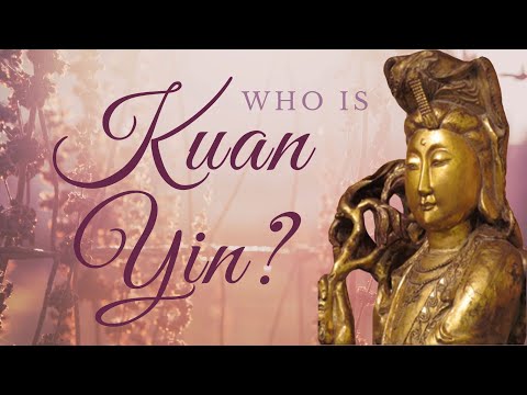 Βίντεο: Τι είναι το Kwan Yin;