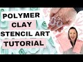 Stencil Art on Polymer Clay Tutorial (using stencils with polymer clay, pigment powder and glitter)