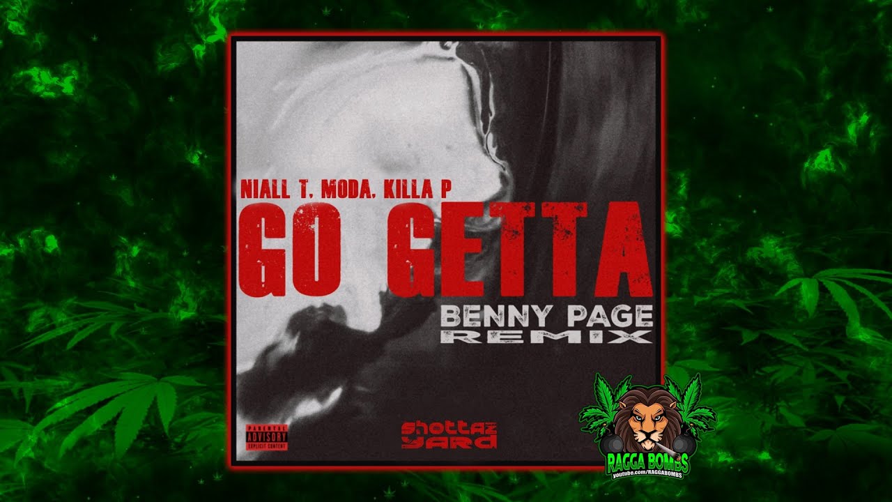 Niall T. Moda. Killa P - Go Getta (Benny Page Remix) - YouTube