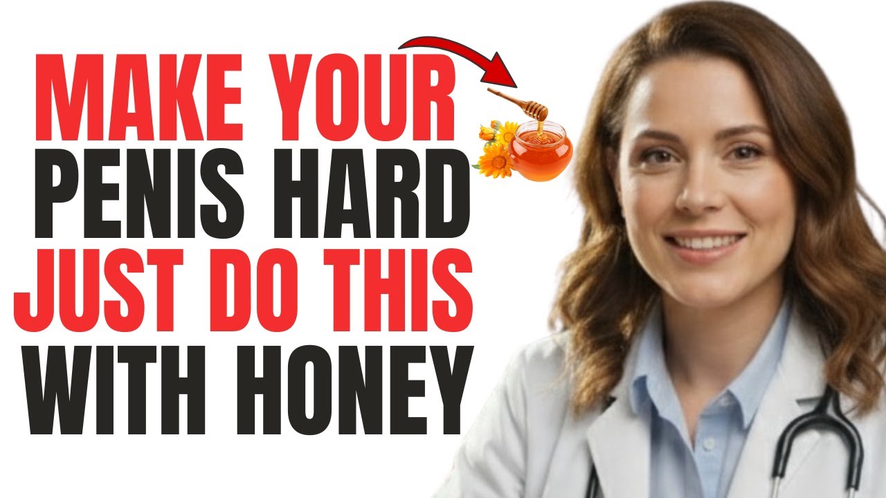 Urologist Reveals: Honey Trick Every Man Over 50 Should Use for Harder Performance
