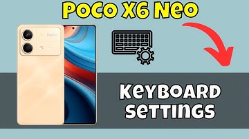 Keyboard settings || How to use keyboard || How to set custom keyboard settings POCO X6 Neo
