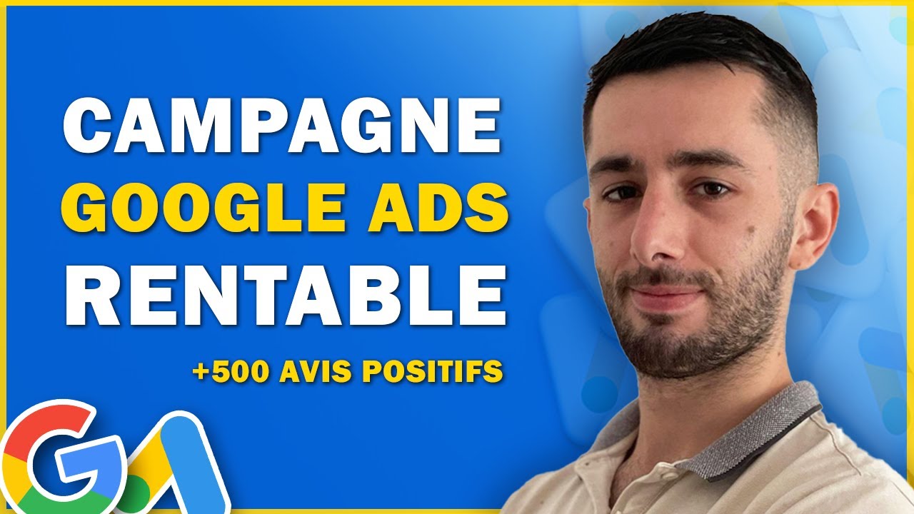 créer votre campagne de publicité Google Ads rentable