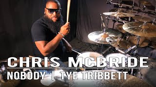 Chris McBride - Nobody | Tye Tribbett