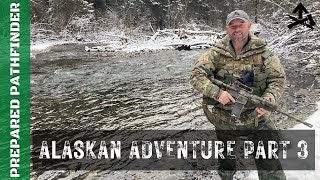 Alaskan Adventure - Part 3 by Prepared Pathfinder 4,704 views 1 year ago 7 minutes, 46 seconds