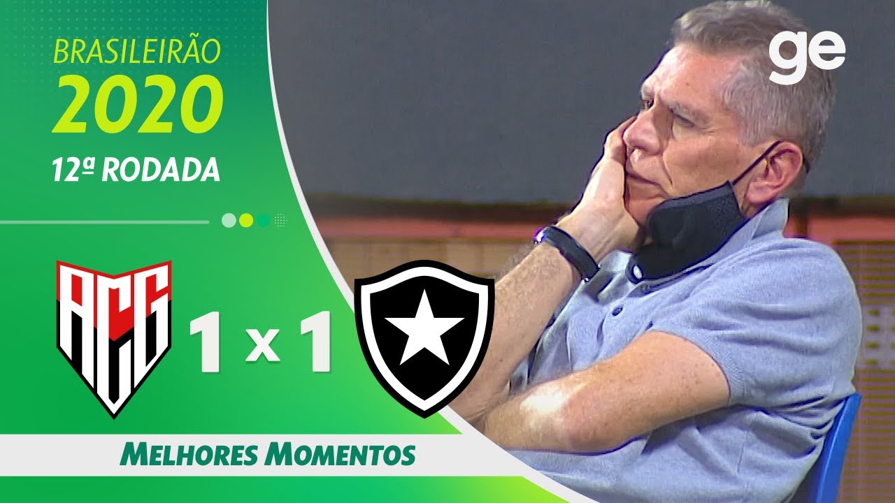 ATLÉTICO-GO 1 X 1 BOTAFOGO | MELHORES MOMENTOS | 12ª RODADA BRASILEIRÃO ...