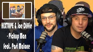 HIXTAPE \u0026 Joe Diffie - Pickup Man (feat. Post Malone) (Reaction) DUDEEEE