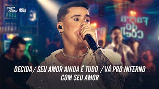 Video thumbnail of "Marcelo Coelho - Decida / Seu Amor Ainda é Tudo / Vá pro Inferno com Seu Amor - Pot-Pourri"