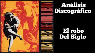 Guns n Roses - Use Your Illusion I (1991) Análisis en Español. Opinión. Discográfia gnr