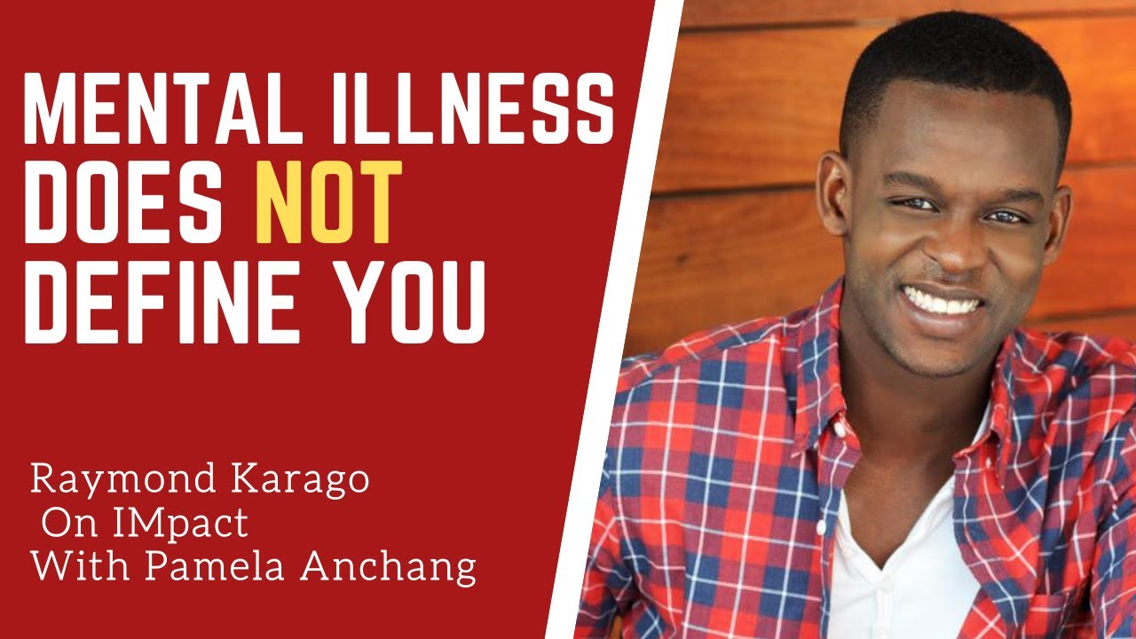 Mental Health And Millennials | Hollywood Actor, Raymond Karago’s Struggle And Message Of Hope