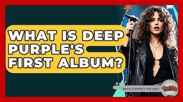 What Is Deep Purple