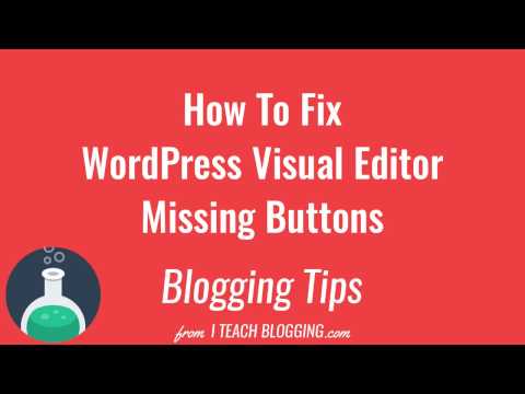 How To Fix WordPress Visual Editor Missing Buttons