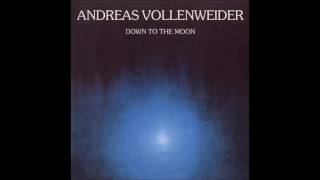 Andreas Vollenweider: &quot;Down To The Moon, Moon Dance&quot;