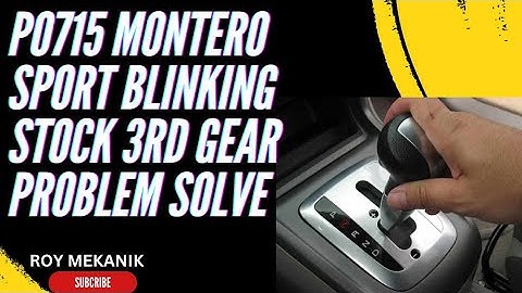 P0715 Montero sports Blinking D stock 3rd gear solve.