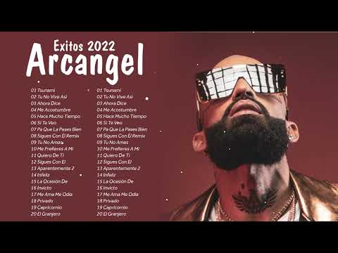 Álbum Completo De Grandes Éxitos Arcangel 2022 || Las 20 Mejores Canciones De Arcangel