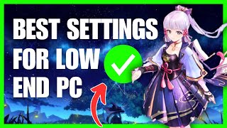 Genshin Impact Best Settings For Low End PC (Boost FPS & Performance) Net Worth