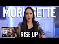 Morissette - Rise Up | REACTION | SHE MADE ME CRY! 😩❤️