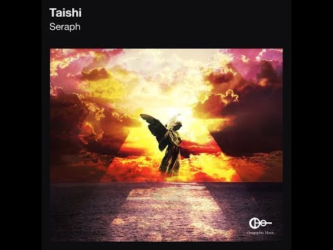 Taishi — [OTO052] Taishi - Seraph
