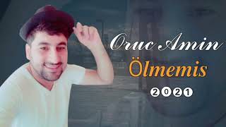 Oruc Amin - Olmemis 2021 | Azeri Music [OFFICIAL] Resimi