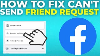 How To Fix Can't Send Friend Request On Facebook (2024)