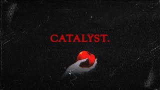 「AMV」CATALYST.