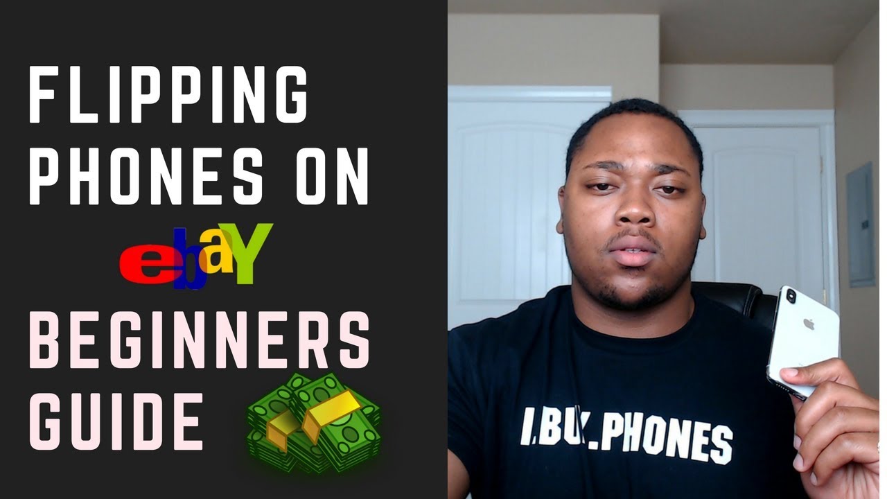 How To Flip Phones On eBay For Profit Beginners Guide YouTube