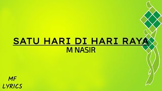 M Nasir - Satu Hari Di Hari Raya (Lirik) chords
