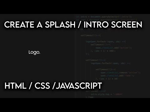 Create an Animated Website Intro / Splash Screen With HTML /CSS / JavaScript