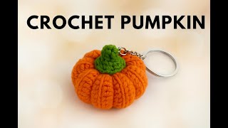 Crochet Pumpkin Keychain Tutorial 🎃| Easy Amigurumi