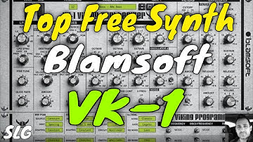 Top Free VST Synth | Blamsoft | VK-1 Viking Synthesizer