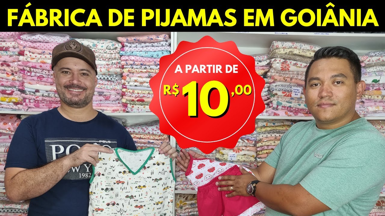 FÁBRICA DE PIJAMAS EM GOIÂNIA (A PARTIR 10 REAIS ATACADO)