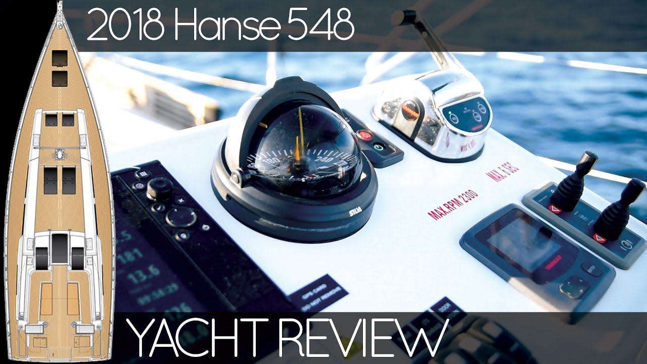 2018 Hanse 548 Review - Simply The Best