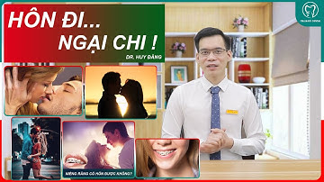 Niềng răng ( đeo mắc cài ) thì có hôn được không?
