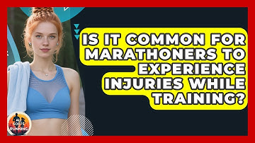 Is It Common for Marathoners to Experience Injuries While Training? - All Sorts Of Running
