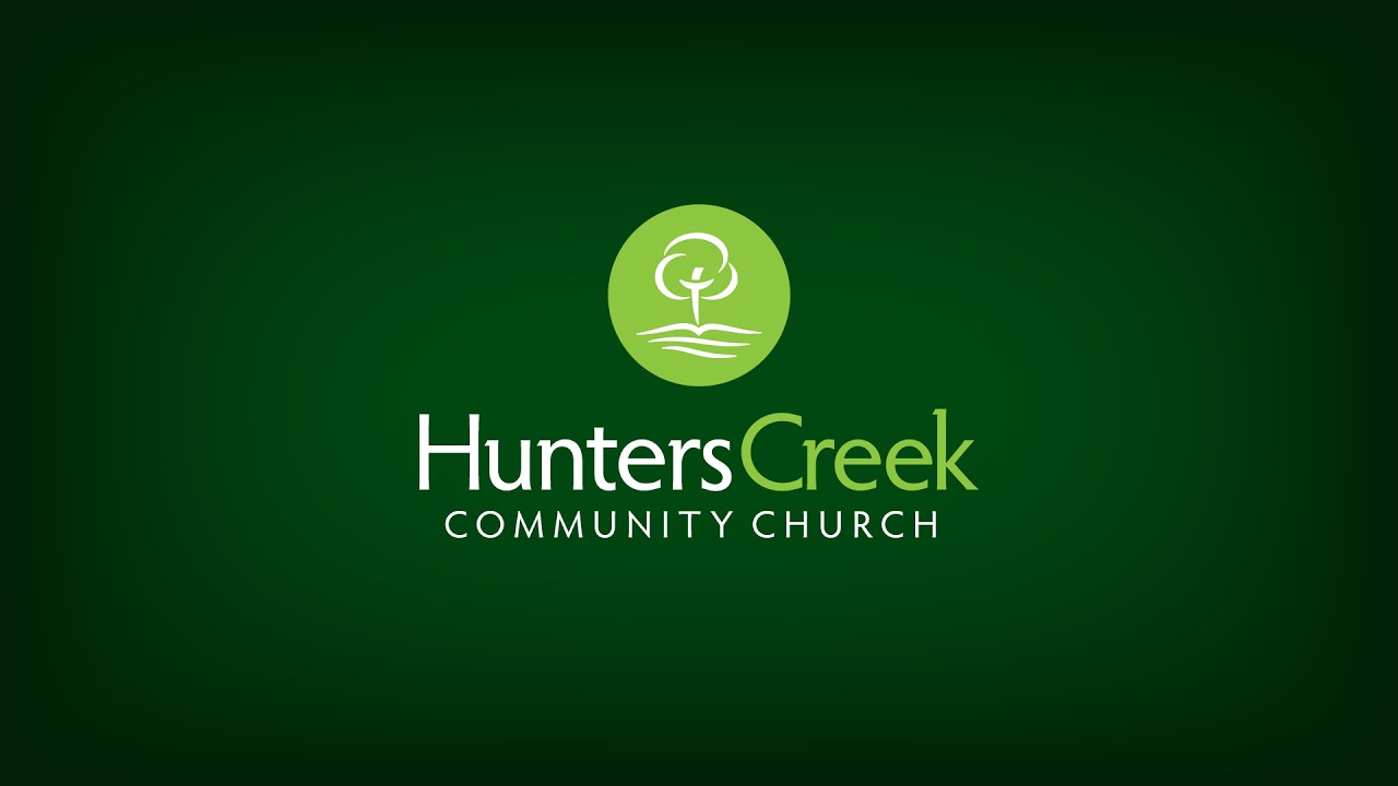 Hunters Creek Community Church 11/01/2026