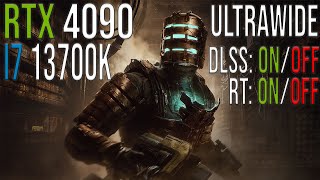 Dead Space | RT & DLSS Comparison | RTX 4090 + I7 13700K | Ultra Settings | Ultrawide 3440x1440