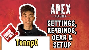 Tennp0 Apex Legends Settings, Keybinds, Sensitivity, Gear and Setup