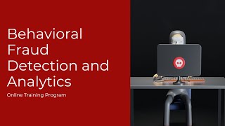 Certificate in Behavioral Fraud Detection and Analytics (Course Trailer) - Financial Crime Academy