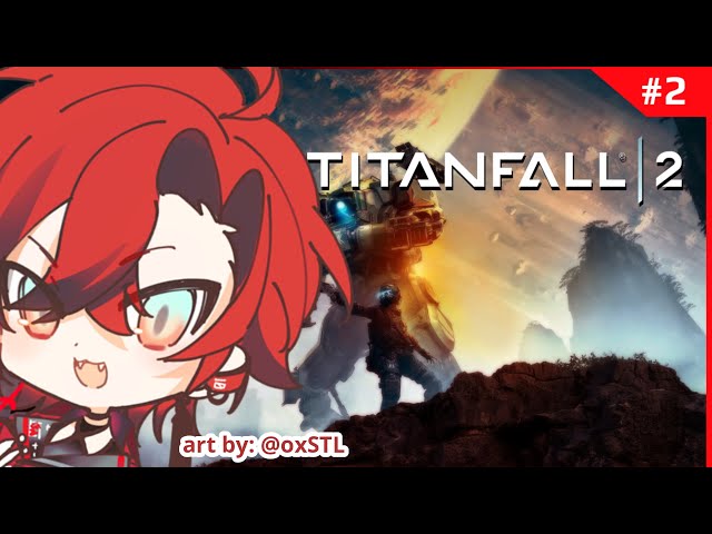 【TITANFALL 2】#2 BT My Belovedのサムネイル