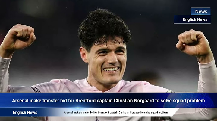 Arsenal make transfer bid for Brentford captain Christian Norgaard to solve squad problem