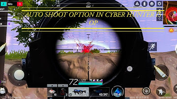 """CYBER HUNTER""" AUTO SHOOT OPTION IS OP