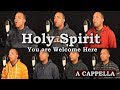 Holy Spirit (You Are Welcome Here)