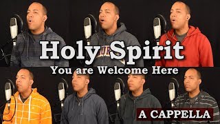 Holy Spirit (You Are Welcome Here) chords