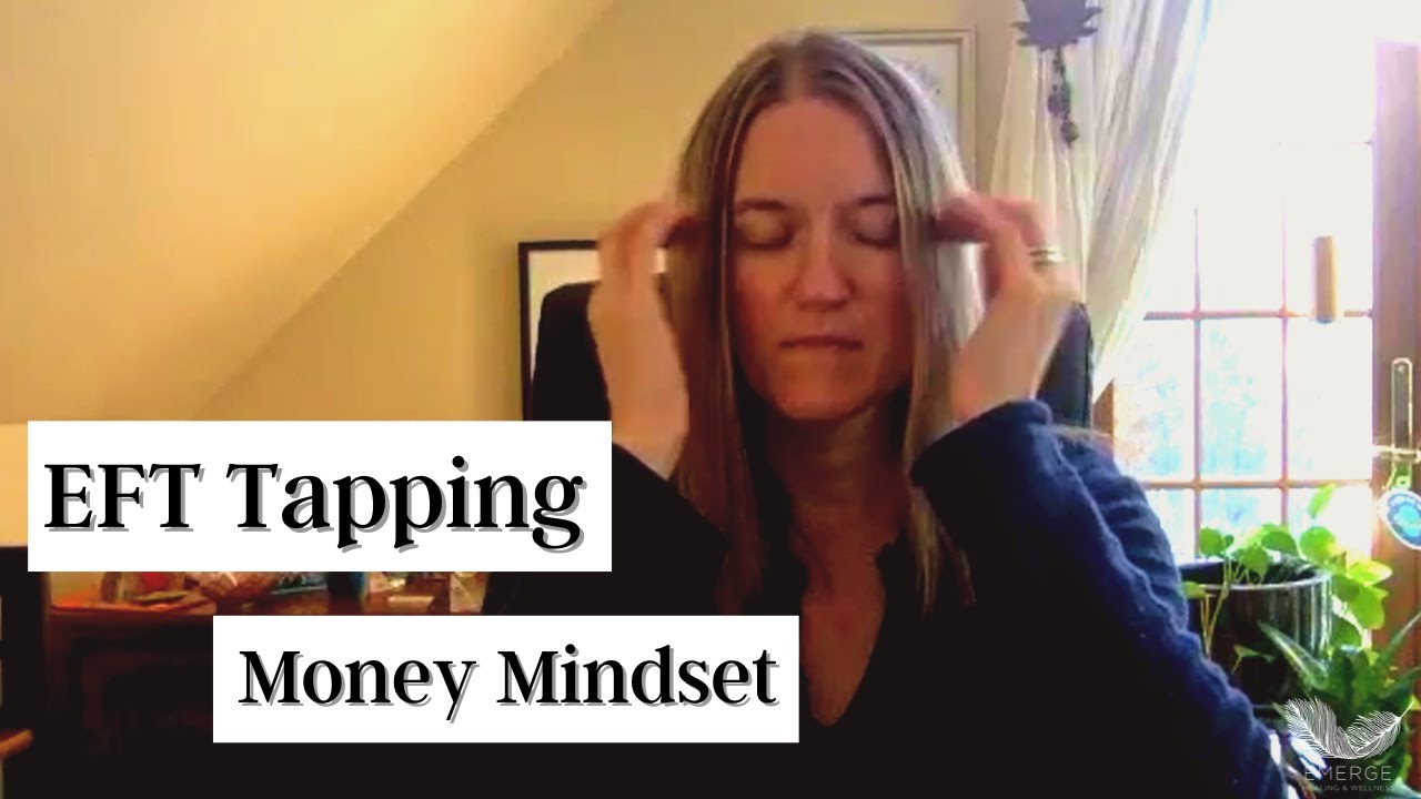 💸 EFT Tapping for Integrating Money Mindset - YouTube