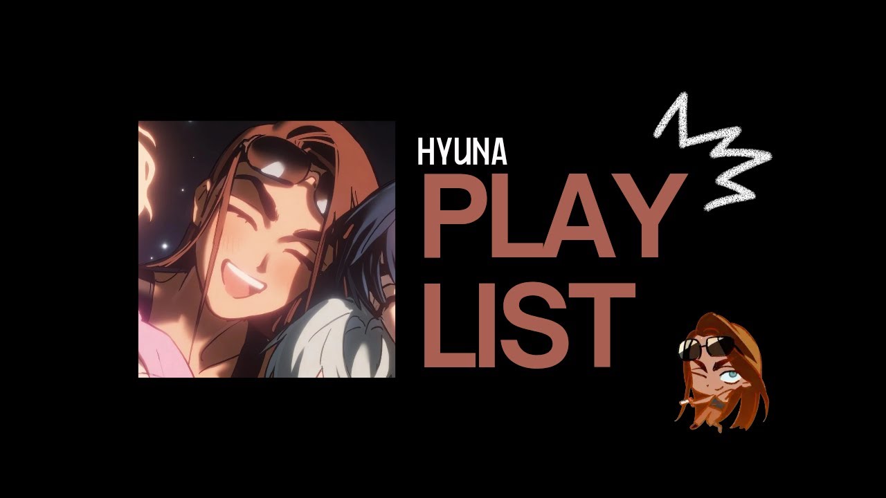 hyuna playlist ✮ || Alien Stage