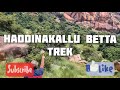 Haddinakallu betta trek | Haddinakallu Anjaneya temple | Hanumantharaya temple | Byrasandra |