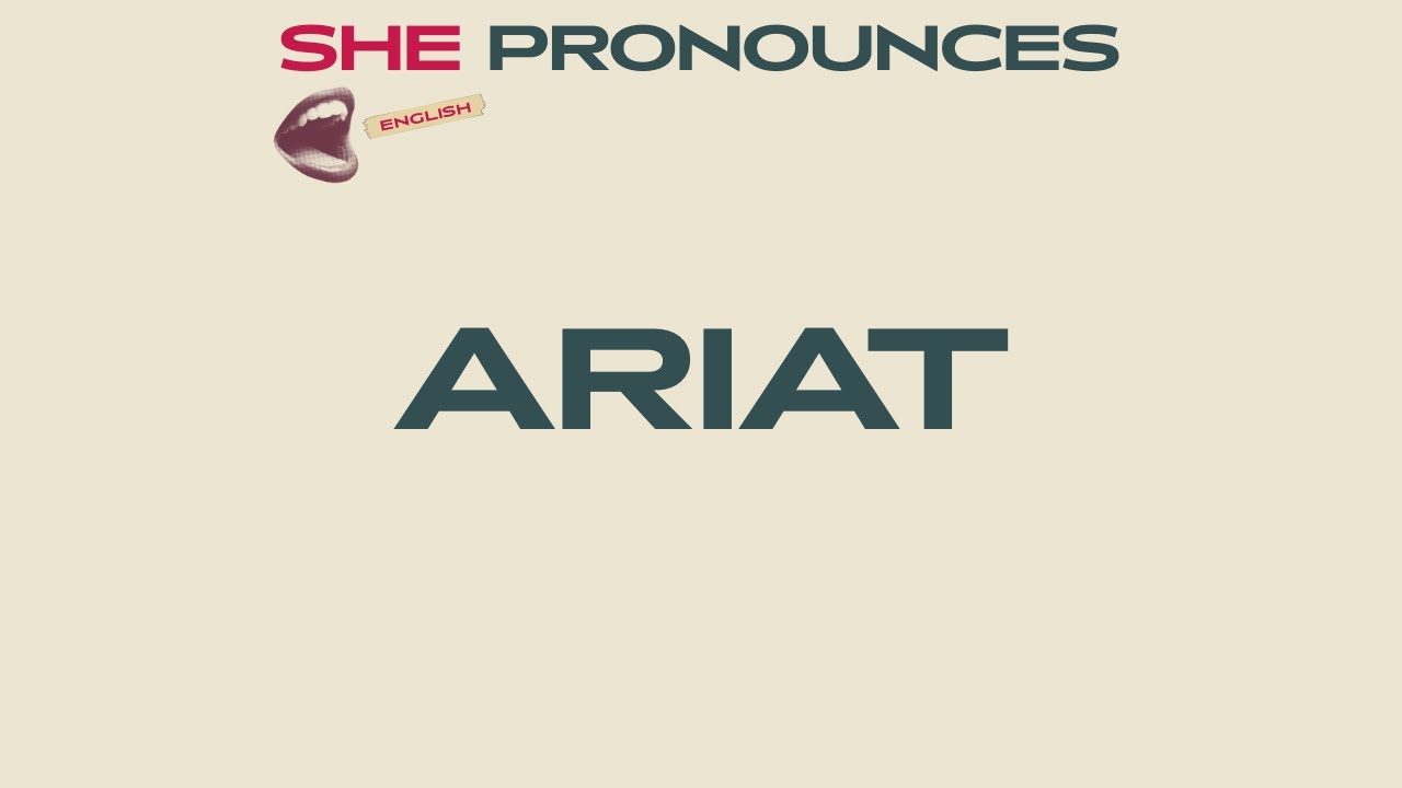How To Pronounce ARIAT | Correctly! - YouTube