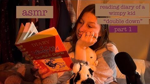 asmr | reading you to sleep: diary of a wimpy kid double down pt. 1 #asmr #reading #sleepy